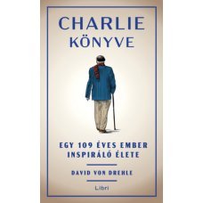 Charlie könyve - Egy 109 éves ember inspiráló élete   17.95 + 1.95 Royal Mail